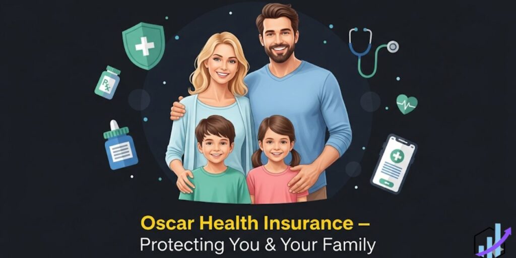 oscar_health_insurance_plans_benefits_costs_and_coverage_explained