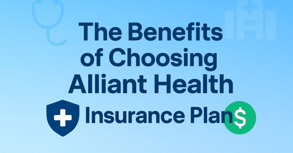 Alliant Health Insurance Plans